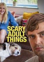 Watch Scary Adult Things Freemovieswatch