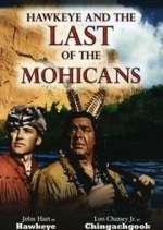 Watch Hawkeye and the Last of the Mohicans Freemovieswatch