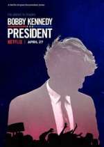 Watch Bobby Kennedy for President Freemovieswatch