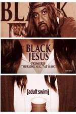 Watch Black Jesus Freemovieswatch