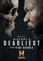 Watch History\'s Deadliest with Ving Rhames Freemovieswatch