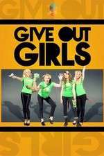 Watch Give Out Girls Freemovieswatch