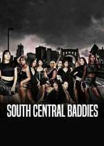 Watch South Central Baddies Freemovieswatch
