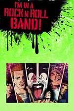 Watch Im in a Rock n Roll Band Freemovieswatch