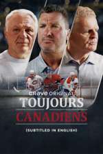 Watch Toujours Canadiens Freemovieswatch