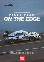 Watch Pikes Peak: On the Edge Freemovieswatch