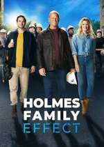 Watch Holmes Family Effect Freemovieswatch