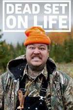 Watch Dead Set on Life Freemovieswatch