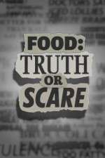 Watch Food Truth or Scare Freemovieswatch