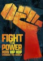 Watch Fight the Power: How Hip Hop Changed the World Freemovieswatch