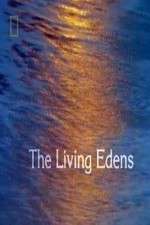 Watch The Living Edens Freemovieswatch