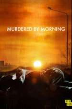 Watch Murdered by Morning Freemovieswatch