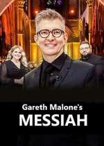 Watch Gareth Malone\'s Messiah Freemovieswatch