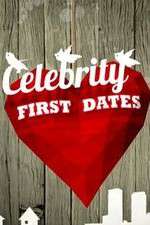 Watch Celebrity First Dates Freemovieswatch