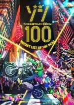 Watch Zom 100: Bucket List of the Dead Freemovieswatch