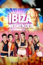 Watch Ibiza Weekender Freemovieswatch