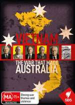 Watch Vietnam: The War That Made Australia Freemovieswatch