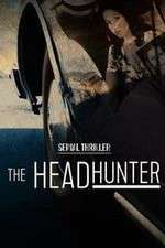 Watch Serial Thriller: The Head Hunter Freemovieswatch