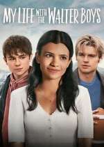 Watch My Life with the Walter Boys Freemovieswatch