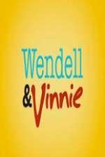 Watch Wendell and Vinnie Freemovieswatch