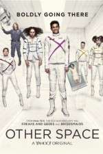 Watch Other Space Freemovieswatch
