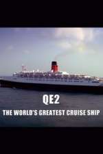 Watch QE2: The World's Greatest Cruise Ship Freemovieswatch