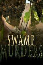 Watch Swamp Murders Freemovieswatch