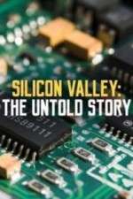 Watch Silicon Valley: The Untold Story Freemovieswatch