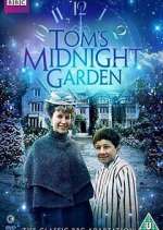 Watch Tom\'s Midnight Garden Freemovieswatch