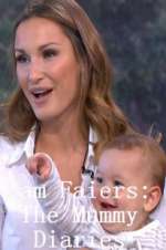 Watch Sam Faiers: The Mummy Diaries Freemovieswatch
