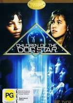 Watch Children of the Dog Star Freemovieswatch