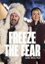 Watch Freeze the Fear with Wim Hof Freemovieswatch