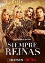 Watch Siempre Reinas Freemovieswatch