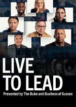 Watch Live to Lead Freemovieswatch