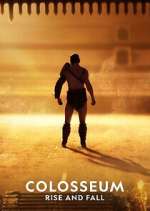 Watch Colosseum: Rise and Fall Freemovieswatch