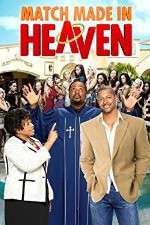 Watch Match Made in Heaven Freemovieswatch