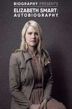 Watch Elizabeth Smart: Autobiography Freemovieswatch