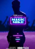 Watch Finding Magic Mike Freemovieswatch