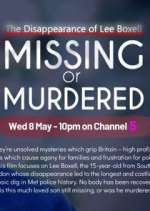 Watch Missing or Murdered? Freemovieswatch