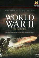 Watch World War II in Colour Freemovieswatch