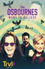 Watch The Osbournes Want to Believe Freemovieswatch