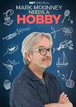 Watch Mark McKinney Needs a Hobby Freemovieswatch