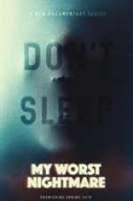 Watch My Worst Nightmare Freemovieswatch