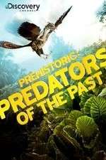 Watch Prehistoric: Predators of the Past Freemovieswatch
