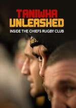 Watch Taniwha Unleashed: Inside The Chiefs Rugby Club Freemovieswatch