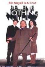 Watch Believe Nothing Freemovieswatch