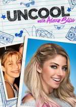 Watch WWE UnCool with Alexa Bliss Freemovieswatch