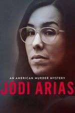 Watch Jodi Arias: An American Murder Mystery Freemovieswatch