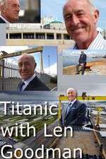 Watch Titanic with Len Goodman Freemovieswatch
