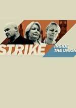 Watch Strike: Inside the Unions Freemovieswatch